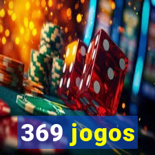 369 jogos